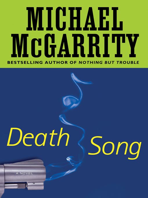 Title details for Death Song by Michael McGarrity - Wait list